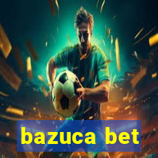 bazuca bet